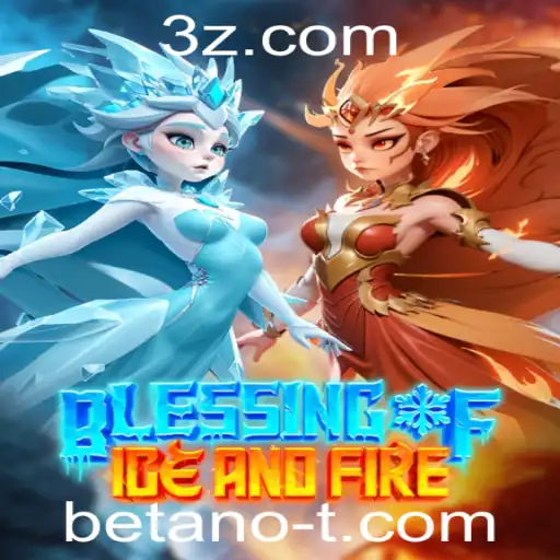 Explorando o Universo de BlessingofIceandFire e os Desafios no Betano