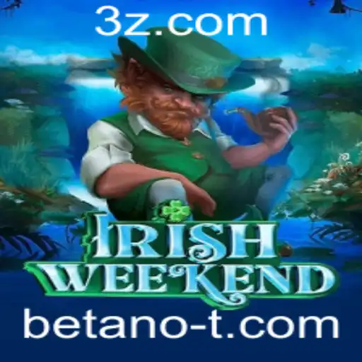 Descubra o Empolgante Jogo IrishWeekend na Betano