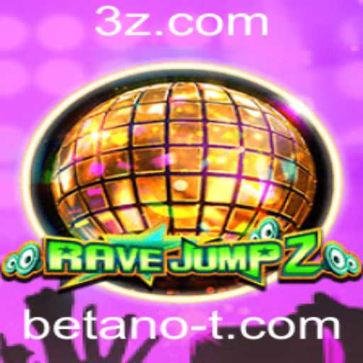 RaveJump2 e Betano: Descobrindo as Novidades e Regras deste Novo Fenômeno dos Jogos