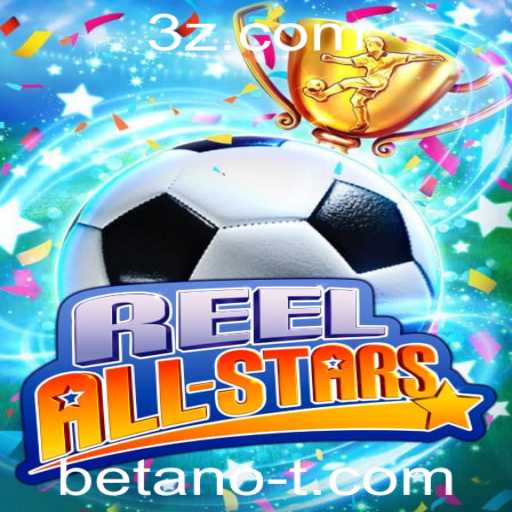 Descubra o Universo de ReelAllStars: O Jogo de Cassino Online da Betano