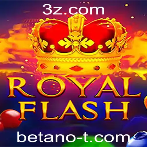 Descubra o Empolgante Jogo RoyalFlash no Casino Betano