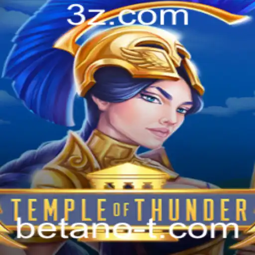 Descubra TempleofThunder: O Novo Jogo Que Está Agitando Betano