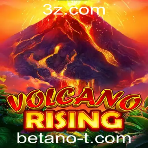 VolcanoRising: Dominando a Aventura no Mundo de Apostas do Betano